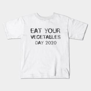 Eat Your Vegetable Day 2020 Kids T-Shirt